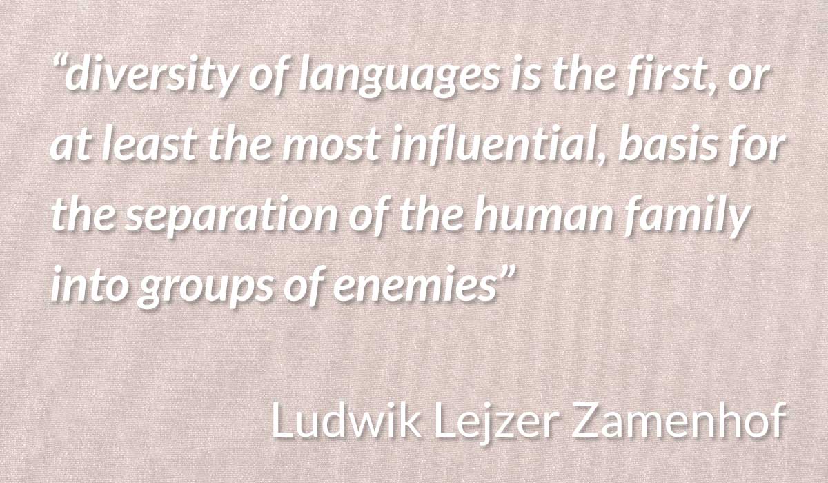 Quote - Ludwik Lejzer Zamenhof